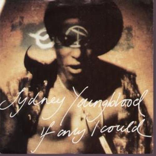 Sydney Youngblood - If Only I Could - Zortam Music
