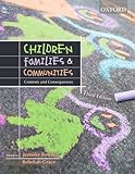 Children, families & communities : context and consequences
