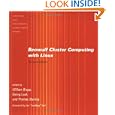 Beowulf Cluster Computing with Linux (Scientific and Engineering Computation)