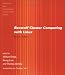 Beowulf Cluster Computing with Linux (Scientific and Engineering Computation)