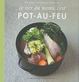 Ce soir au menu, cest pot-au-feu