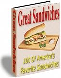 Great Sandwiches - 100 of America's Favorite Sandwich Recipes