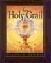 The Holy Grail: Its origins, secrets & meaning revealed