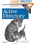 Active Directory: Designing, Deployin...