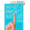 When Parents Text: So Much Said...So Little Understood