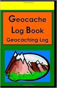 Geocache Log Book: Geocaching Log: Michael Sajdak: 9781440401305: Amazon.com: Books