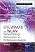 LTE, WiMAX and WLAN Network Design, Optimization and Performance Analysis LTE, WiMAX and WLAN Network Design, Optimization and Performance Analysis