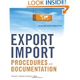Export Import Procedures and Documentation by Thomas E. Johnson and Donna L. Bade