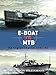 E-Boat vs MTB: The English Channel 1941–45 (Duel, 34)