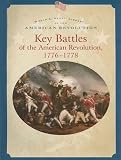 Key Battles of the American Revolution 1776-1778 (World Almanac Library of the American Revolution)