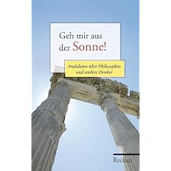 Geh mir aus der Sonne!