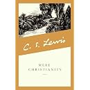 Mere Christianity ( A revised and amplified edition with a new introduction of the 3 books, Broadcast Talks, Christian Behaviour and Beyond Personality