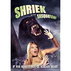 Shriek of the Sasquatch