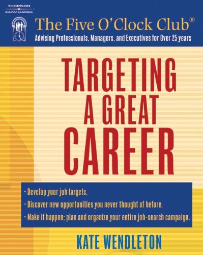 Targeting a Great Career (Five O'Clock Club)