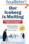 Our Iceberg is Melting: Changing and Succeeding Under Any Conditions