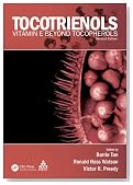 Tocotrienols: Vitamin E Beyond Tocopherols, Second Edition