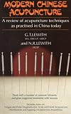 Modern Chinese Acupuncture: A Review of Acupuncture Techniques as Practiced in China Today 51wwbQq8wZL. SL160 Modern Chinese Acupuncture: A Review of Acupuncture Techniques as Practiced in China Today