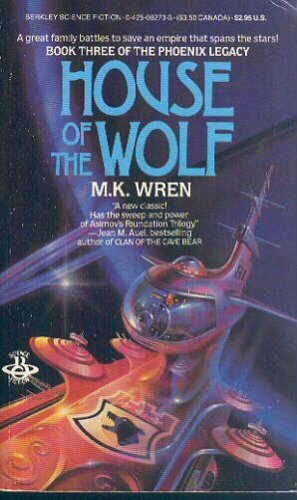 House Of The Wolf (Phoenix Legacy Book 3)