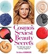 Cosmo's Sexiest Beauty Secrets: The Ultimate Guide to Looking Gorgeous