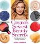 Cosmo's Sexiest Beauty Secrets: The Ultimate Guide to Looking Gorgeous
