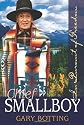 Chief Smallboy: The Pursuit of Freedom