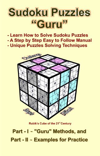 sudoku puzzles guru part i guru methods and part ii examples for practice