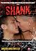 Shank - Unrated Director Cut