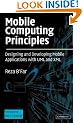 Mobile Computing Principles: Designing and Developing Mobile Applications with UML and XML