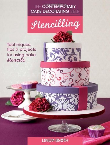 The Contemporary Cake Decorating Bible: Flowers: Techniques, tips and projects for floral cakes by Smith, Lindy (2013) Paperback