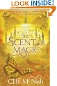 The Scent of Magic (Book 2 of The Doomspell Trilogy)