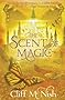 The Scent of Magic (Book 2 of The Doomspell Trilogy)
