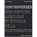 Controverses : Une histoire juridique et �thique de la photographie