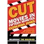 Cut: Movies in Fifteen Minutes (Gollancz S.F.)