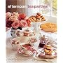Afternoon Tea Parties
