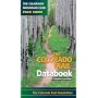 Colorado Trail Databook: A Colorado Mountain Club Pack Guide (Cmc Pack Guide)