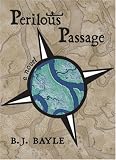 Perilous Passage: A Novel