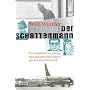 Der Schattenmann: Von Goebbels zu Carlos: Das myst&hellip von Willi Winkler