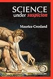 Science under suspicion