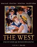 The West: Encounters & Transformations, Volume C (Chapters 18-29) (MyHistoryLab Series) image