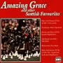 Amazing Grace & Other Scottish Favorites