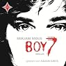 H&ouml;rbuch Boy 7: Vertraue niemandem. Nicht einmal dir selbst