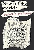 News of the world? : fake sheikhs & royal trappings