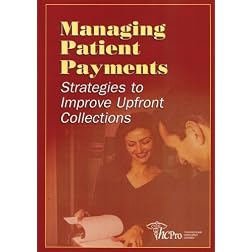 Managing Patient Payments: Strategies to Improve Upfront Collections