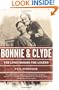 Bonnie and Clyde: The Lives Behind the Legend (John MacRae Books)