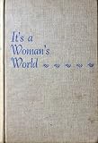 Its a Womans World: A Collection of Short Stories from Harpers Bazaar