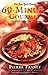 The New York Times 60-Minute Gourmet