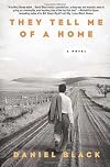 They Tell Me of a Home