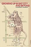 Image of Growing Up in Rat City and Beyond