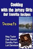 Cooking with the Jersey Girls: Desserts