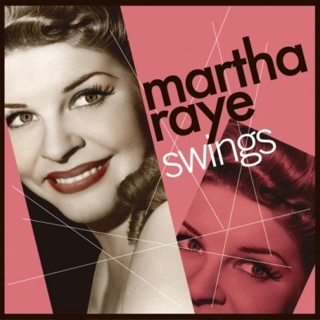 CD-Charts  Search : Martha Raye Swings